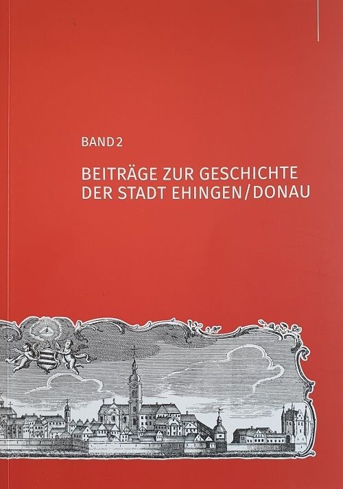 Band 2 Beitraege zur Geschichte der Stadt Ehingen Donau
